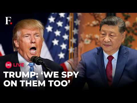 TRUMP LIVE: ''We Spy on Them Too'' Trump Says US Spies on China | US China Ties Weaken?