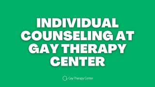 Individual Counseling at Gay Therapy Center