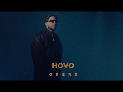 HOVO - Orers (Official Video)