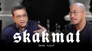 SKAKMAT DEDE YUSUF