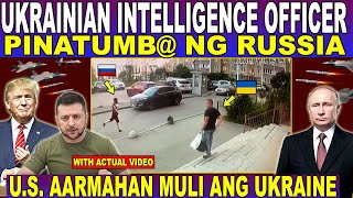 UKRAINIAN INTELLIGENCE OFFICER PINATUMB@ ng RUSSIA - U.S.  MAGBIBIGAY NA MULI ng ARMAS sa UKRAINE