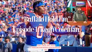 Buffalo Hold Em'---Episode 1: Keon Coleman