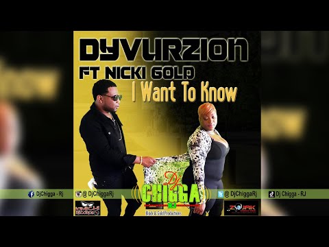 Dyvurzion, Nicki Gold - I Want To Know