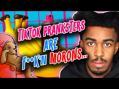 TIKTOK PRANKSTERS ARE F**K'n MORONS!!!