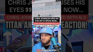 CHRIS JOHNSON “CJ2K” TENNESSEE TITANS RB NOW USES HIS EYES TO SPEAK AFTER ALS DIAGNOSIS. #shorts