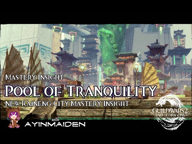 GW2 - New Kaineng Insight: Pool of Tranquility