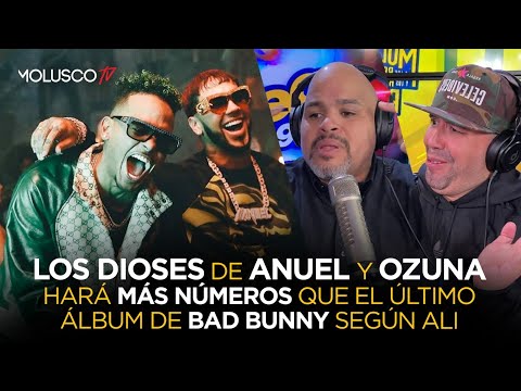 Los Dioses de Anuel y Ozuna hará más número que El Último Tour Del Mundo de Bad Bunny según Ali ?