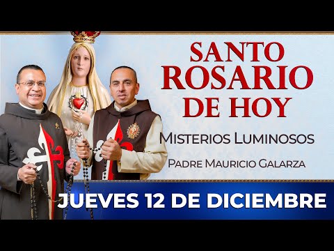 Santo Rosario de Hoy | Jueves 12 de Diciembre - Misterios Luminosos #rosario