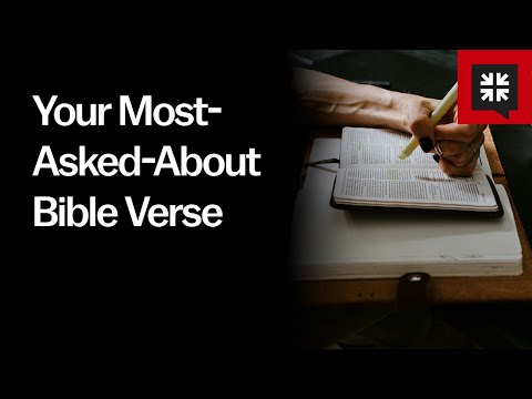 Your Most-Asked-About Bible Verse