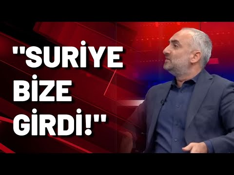 İsmail Saymaz: Sözde siz Suriye'ye girecektiniz, Suriye bize girdi!