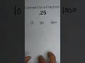 Understanding Decimal to Fraction Conversion