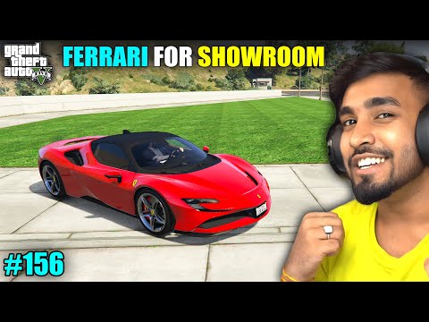 FINALLY, I BOUGHT A FERRARI FOR MY SHOWROOM IN GTA 5 - TECHNO GAMERZ GTA 5 GAMEPLAY #156