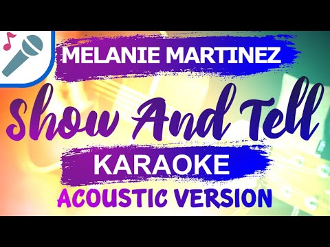 Melanie Martinez – Show And Tell – Karaoke Instrumental (Acoustic)