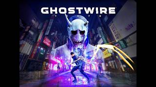 妖怪を祓うFPS👻⚡VR化【Ghostwire: Tokyo】# 01