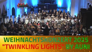 TWINKLING LIGHTS | AUNI | WEIHNACHTSKONZERT 2025