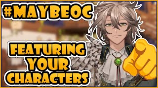Featuring YOUR characters from my #MaybeOC challenge!