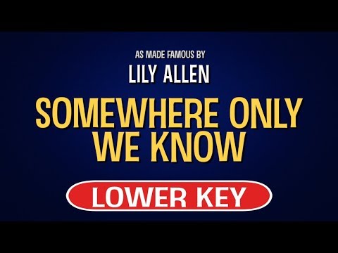 Lily Allen – Somewhere Only We Know | Karaoke Lower Key
