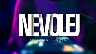 Iveta Bartošová | Nevolej | Lyrics Video | 2026