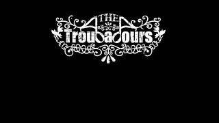 The Troubadours - Fairweather Friend (Demo)