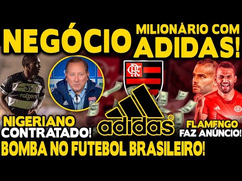 BOMBA NO FUTEBOL BRASILEIRO! TEXTOR FAZ DENÚNCIA! ATACANTE NIGERIANO CONTRATADO! ADIDAS RENOVANDO!