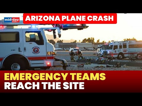 Arizona plane crash: Emergency vehicle & personnel reach the incident site - Watch video