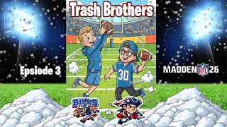 Trash Brothers Episode 3 New England Patriots vs Buffalo Bills #madden #nfl #football #fun