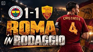 FENERBAHÇE 1 - 1 ROMA: 1 PUNTO PRESO o 2 PUNTI PERSI?