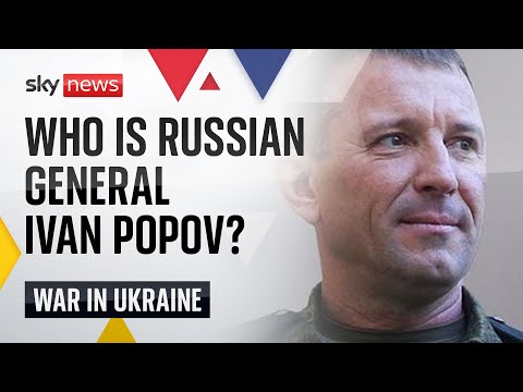 Ukraine War: Who is the dismissed Russian general Ivan Popov?