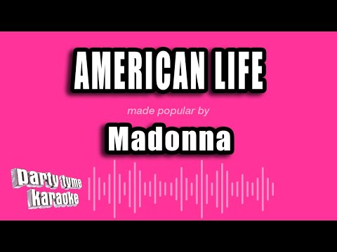 Madonna – American Life (Karaoke Version)