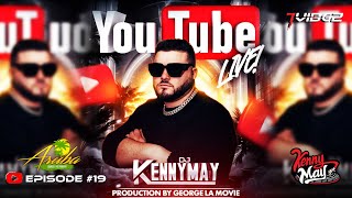 DJ KENNY MAY MIX LIVE ARUBA  CLIFTON NJ EPISODE #19