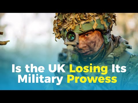 Is the UK Losing Its Military Prowess?