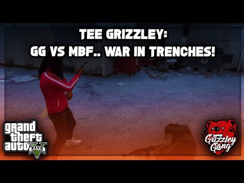 Tee Grizzley: GG VS MBF… War In The Trenches! (Throwback) | GTA 5 RP | Grizzley World RP