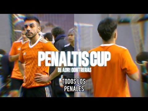 TODOS LOS PENALES DE LA PENALTIS CUP DE ADRI CONTRERAS