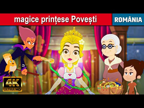 magice prințese Povești - Povesti Pentru Copii | Desene animate | Basme În Limba Română