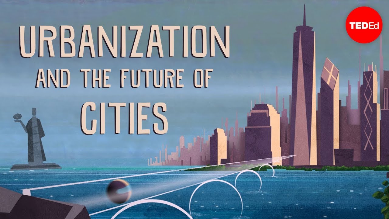Urbanization and the future of cities - Vance Kite