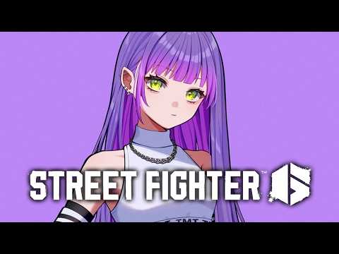 【 STREET FIGHTER 6 】れんし～～～～～う【常闇トワ/ホロライブ】