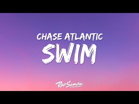 Chase Atlantic - Swim (Lyrics) "the water's getting colder"