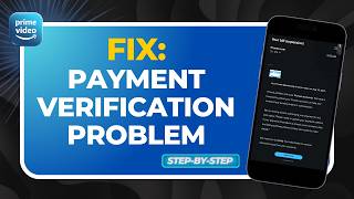 How to Fix Amazon Prime Payment Verification Problem (Fix "Payment Revision Needed" & Card Error!)