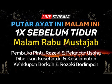 Dzikir Mustajab Malam Rabu !! Zikir Pembuka Pintu Rezeki Kesehatan Lunas Hutang Zikir Mustajab