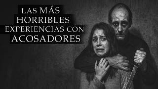 11 HISTORIAS de TERROR con ACOSADORES (Vol.35) | Compilación | Relatos de horror Reales