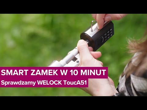 Zmieniłem zamek na smart w 10 minut. WELOCK ToucA51