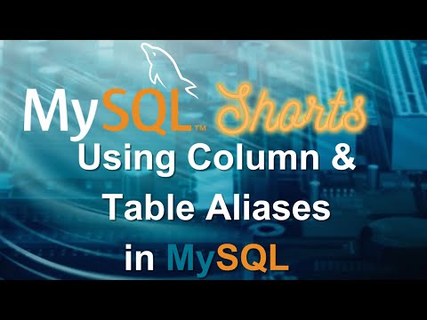 Episode-033 - Using Column and Table Aliases in MySQL