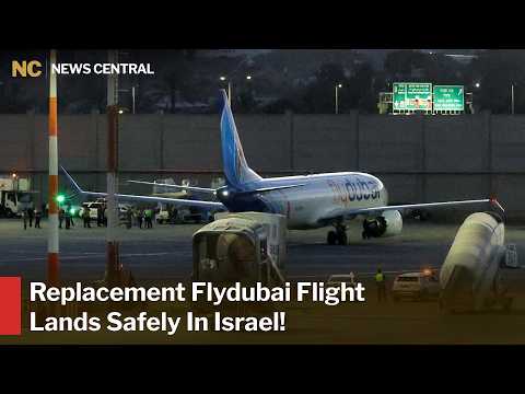 Replacement Flydubai Flight Lands At Ben Gurion After Emergency Diversion To Saudi Arabia | AB1Z