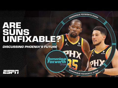 Are the Phoenix Suns unfixable? | The Domonique Foxworth Show video clip