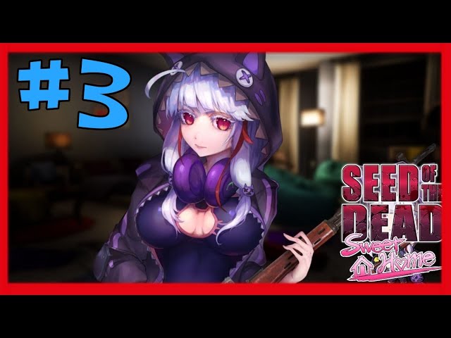 UNA OTAKU PECHUGONA || SEED OF THE DEAD: SWEET HOME #3 EN ESPAÑOL