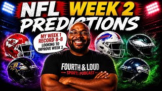 NFL WEEK 2 PREDICTIONS! 8-8 Record Week 1.