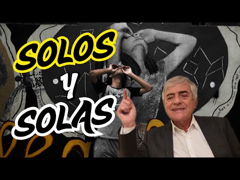 SOLOS y SOLAS