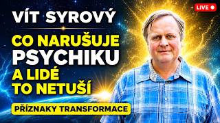 🔥Toto narušuje psychiku milionům lidí. Většina si toho ale nevšimne | Vít Syrový