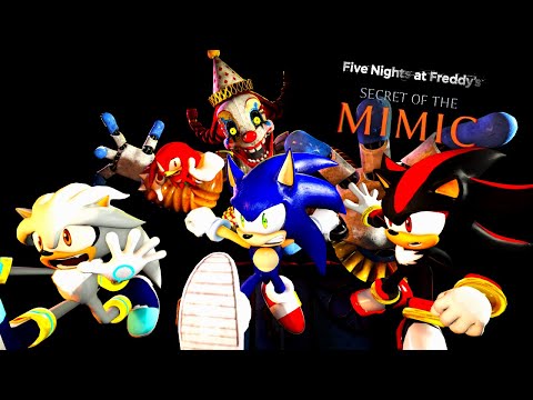 SONIC AND FRIENDS PLAY FNAF SECERT OF MIMIC! PART 1 JACKIE WANTS TO PLAY!