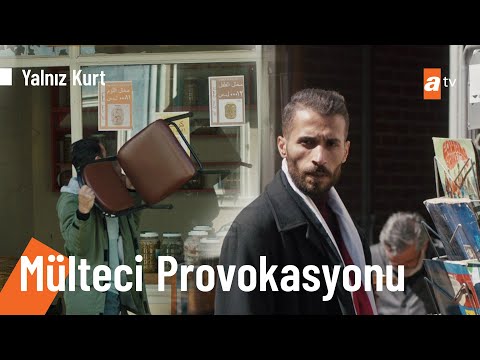 Mülteci provokasyonu - @Yalnız Kurt 12. Bölüm